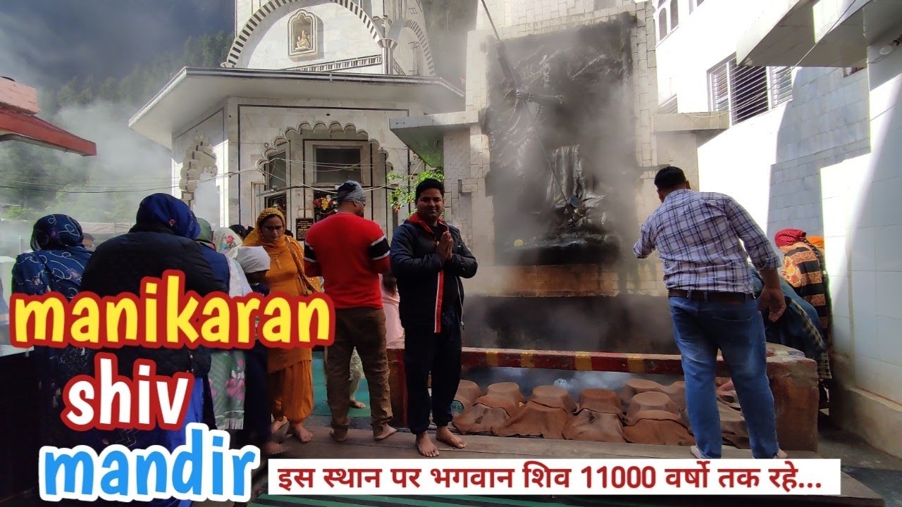 manikaran | manikaran shiv mandir | manikaran manali | manikaran kullu | kullu manali tourist places
