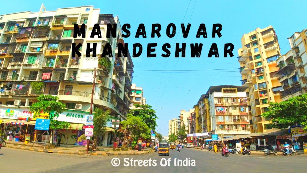 Mansarovar - Khandeshwar of Navi Mumbai. कामोठे जगह को explore करेंगे। Streets of India.