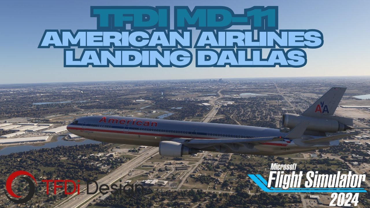 MSFS2024 | TFDi | MD-11 | American Airlines | Landing Dallas DFW w/BeyondATC