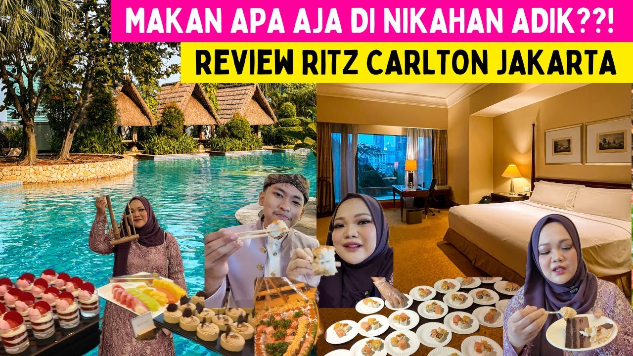Hotel Ritz Carlton Jakarta | Makan Apa Aja di Nikahan Adik