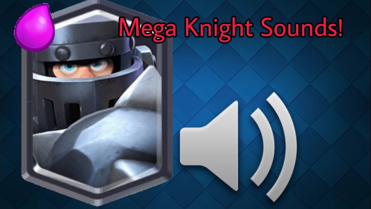 Clash Royale - Mega Knights IN-GAME SOUNDS