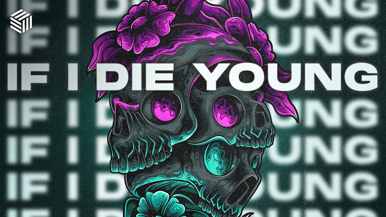 Bisken - If I Die Young