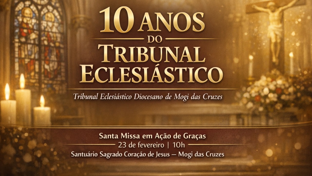 SANTA MISSA AO VIVO | 10 Anos do Tribunal Eclesiástico Diocesano de Mogi das Cruzes
