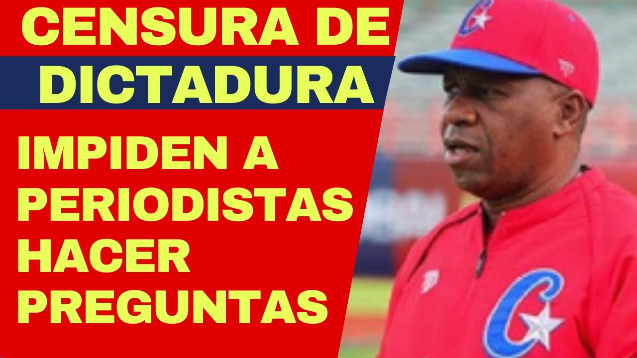 URGENTE: CUBA CENSURA A PERIODISTAS EN ESTADOS UNIDOS QUE SIGUEN A EQUIPO DE BÉISBOL EN CLÁSICO