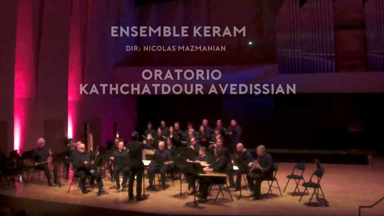 Teaser Oratorio de K AVEDISSIAN   Ensemble KERAM