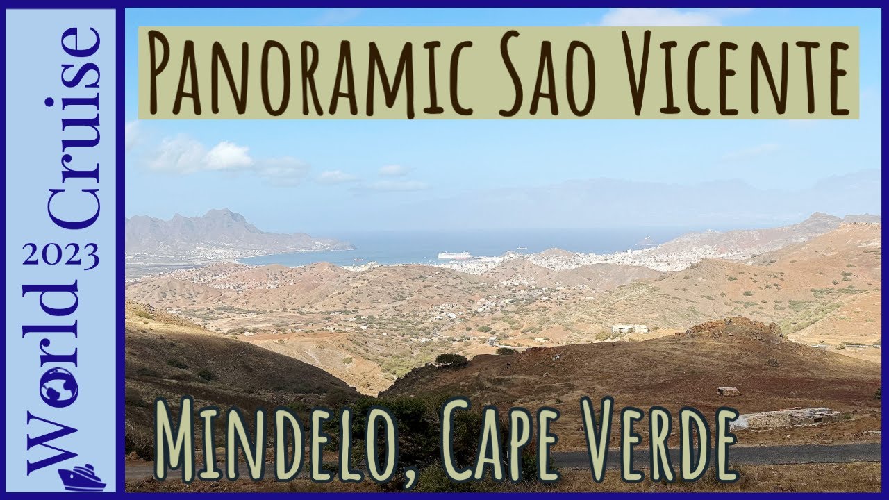A Panoramic Tour of Sao Vicente From The Port of Mindelo | Cabo Verde | Cape Verde