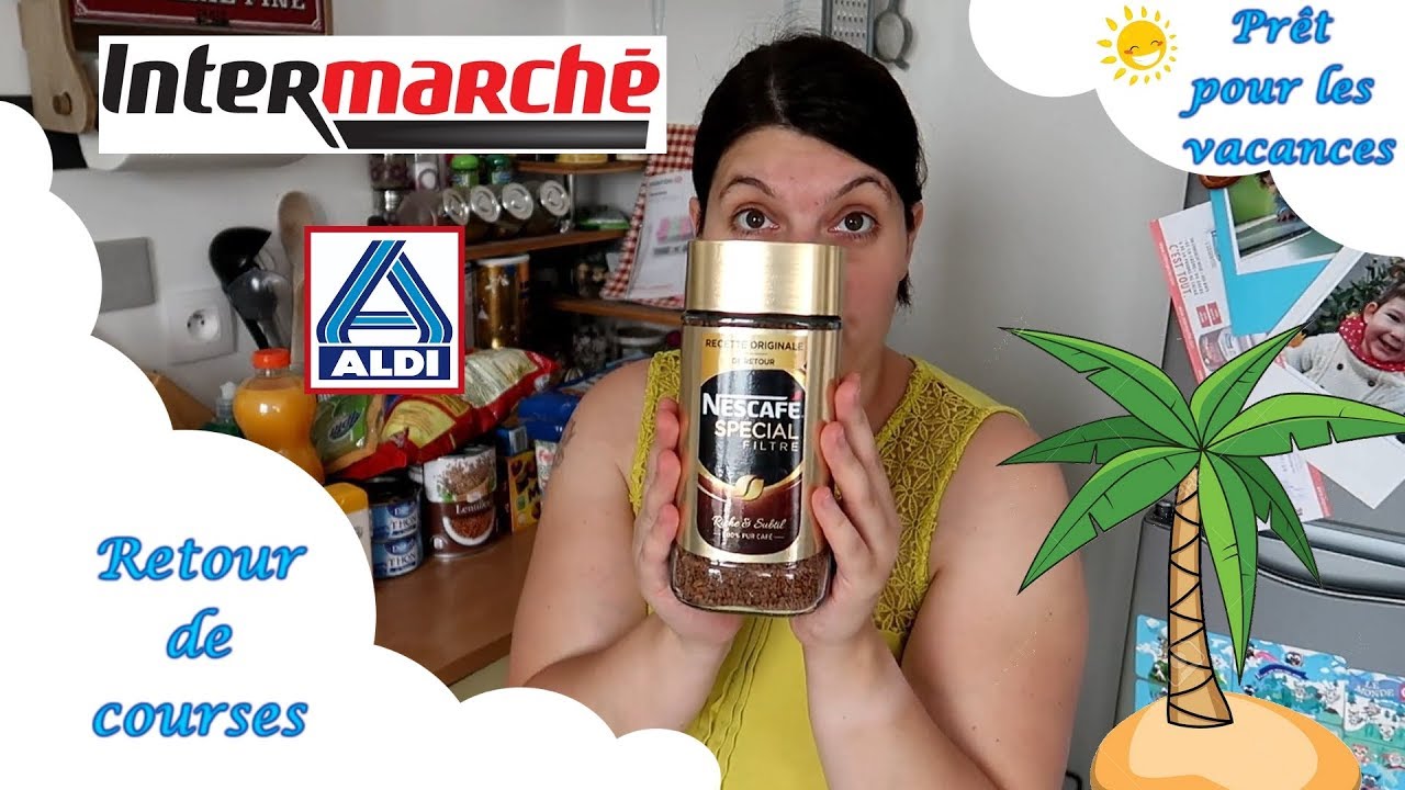 [Retour de courses] Prêt pour les vacances - Vendredi 26 Juillet - Intermarché/Aldi