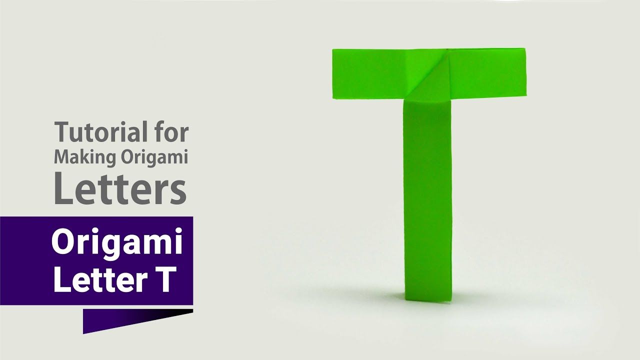 It is Very Easy to Make the Capital Letter Origami T