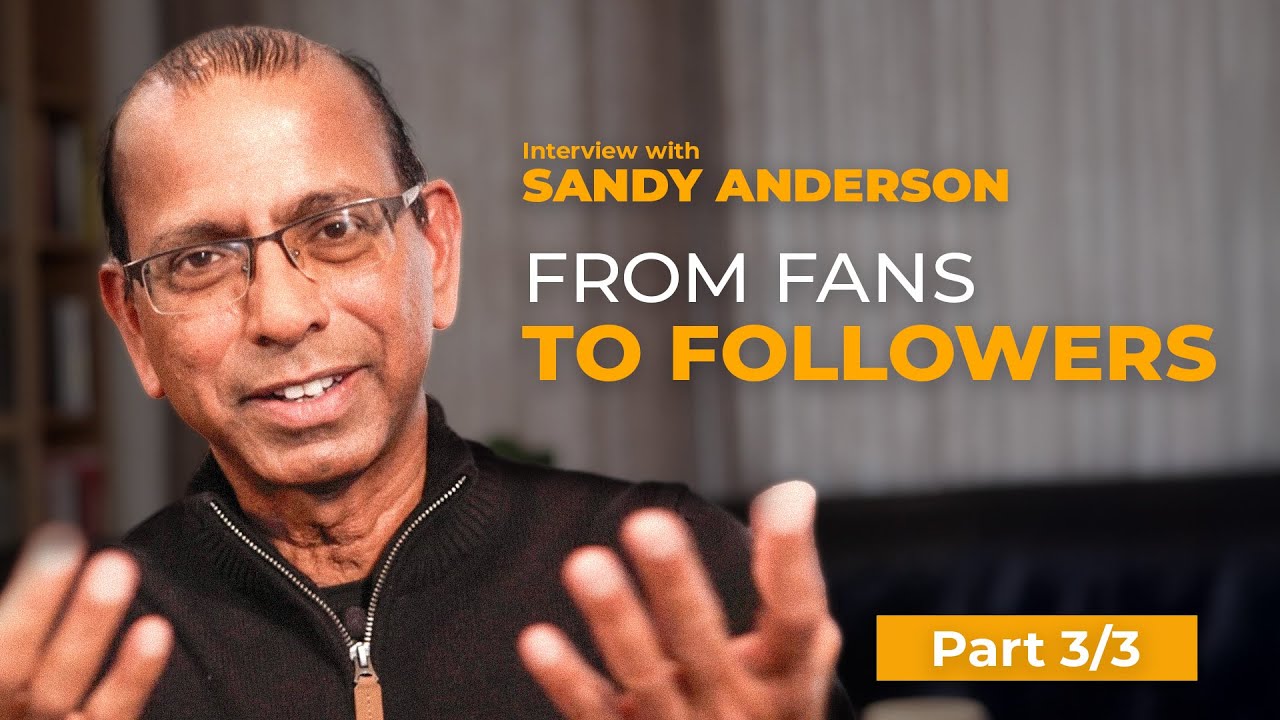 Sandy Anderson: From Fans to Followers. Part 3
