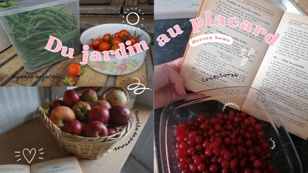 Du jardin au placard • Ces produits facile à conserver ✻