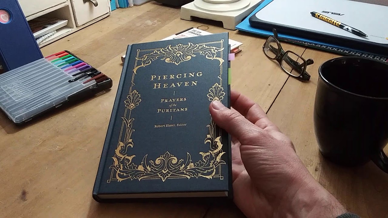 Piercing Heaven: Prayers of the Puritans (Review)