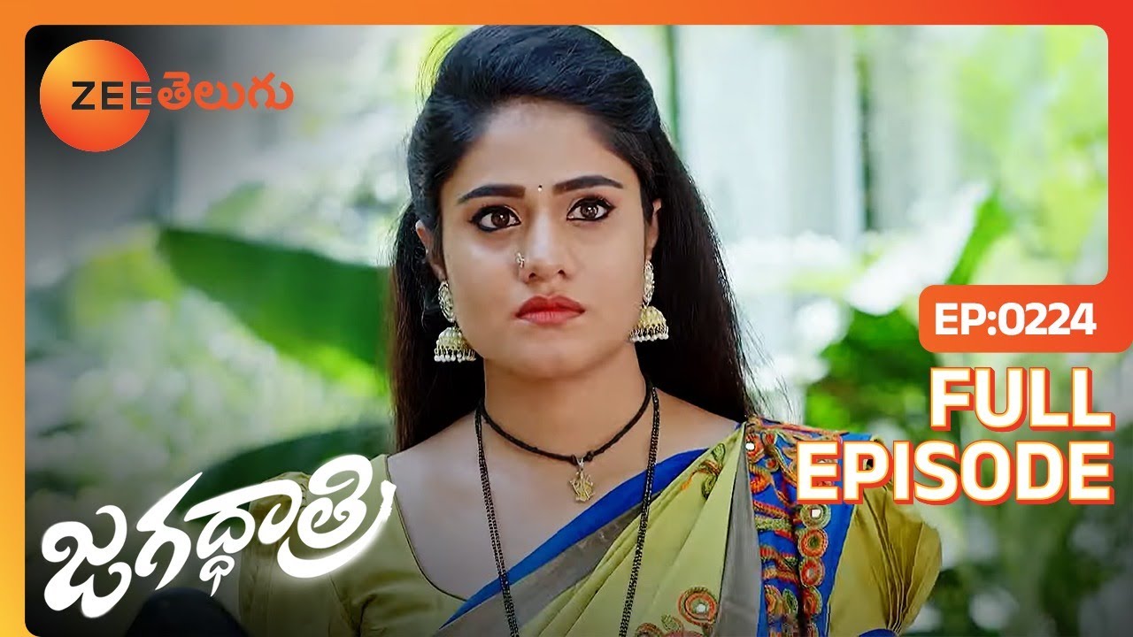 అన్నింటికీ సమాధానాలు తెలుస్తాయి | Jagadhatri | Full Ep 224 | Zee Telugu | 07 May 2024
