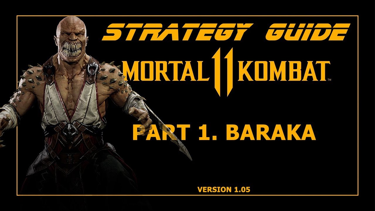 Mortal Kombat 11. Strategy Guide. Part 1. Baraka