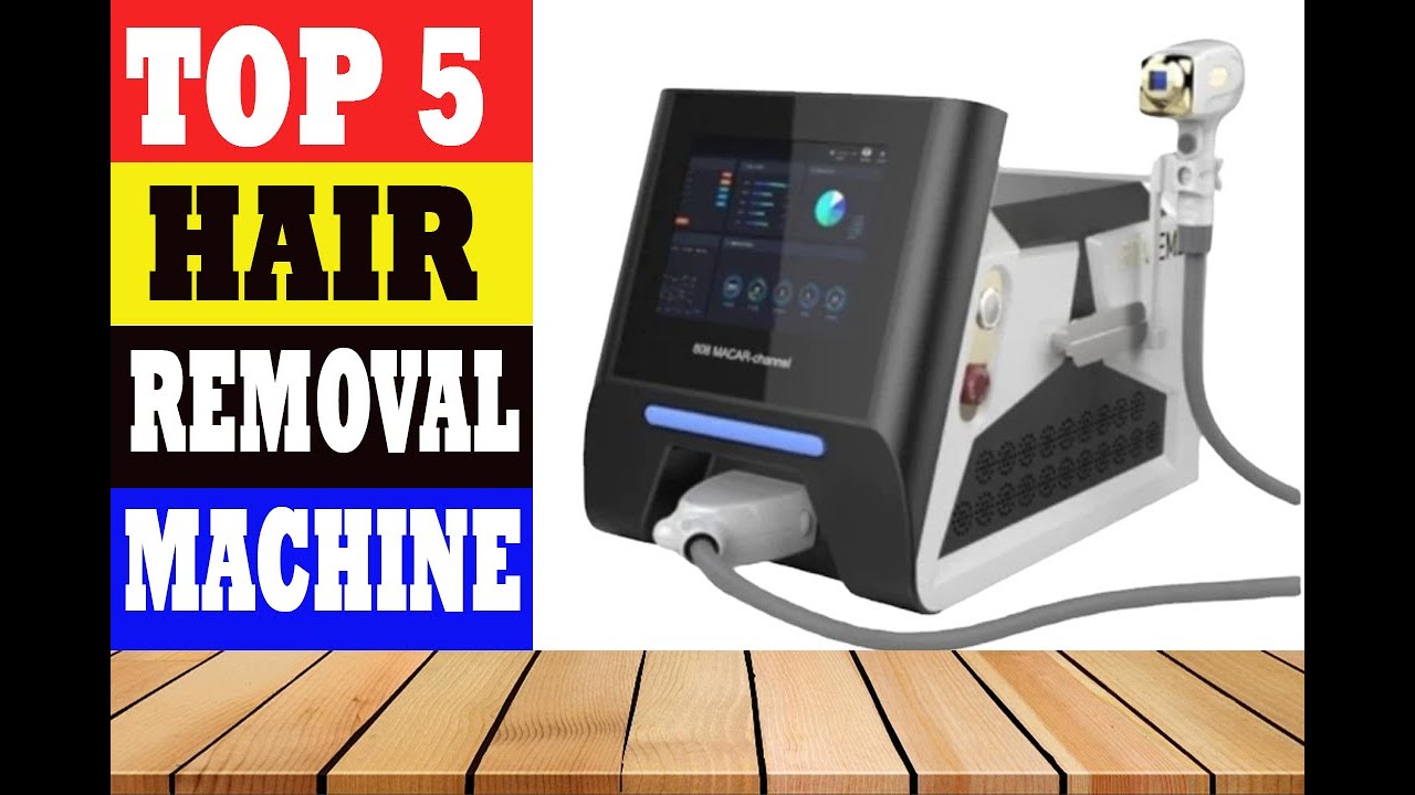Top 5 Diode Laser Hair Removal Machine In 2023