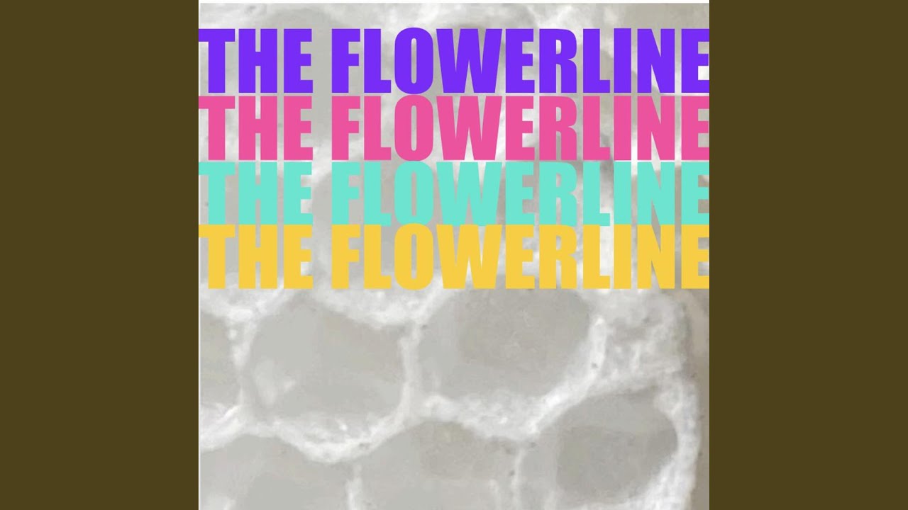THE FLOWERLINE