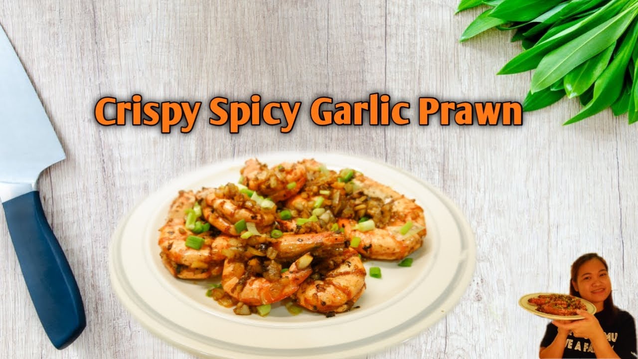 Crispy Spicy Garlic Prawn l Easy Prawn Recipe l Super Quick  And Easy Cooking l Pinaanghang na Hipon