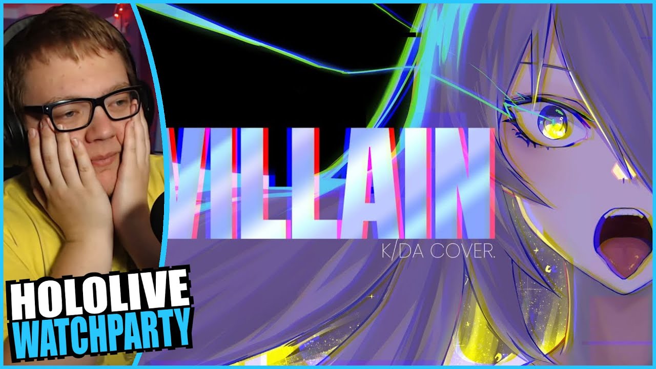 HOLOLIVE REACTION! KDA - VILLAIN by Moona