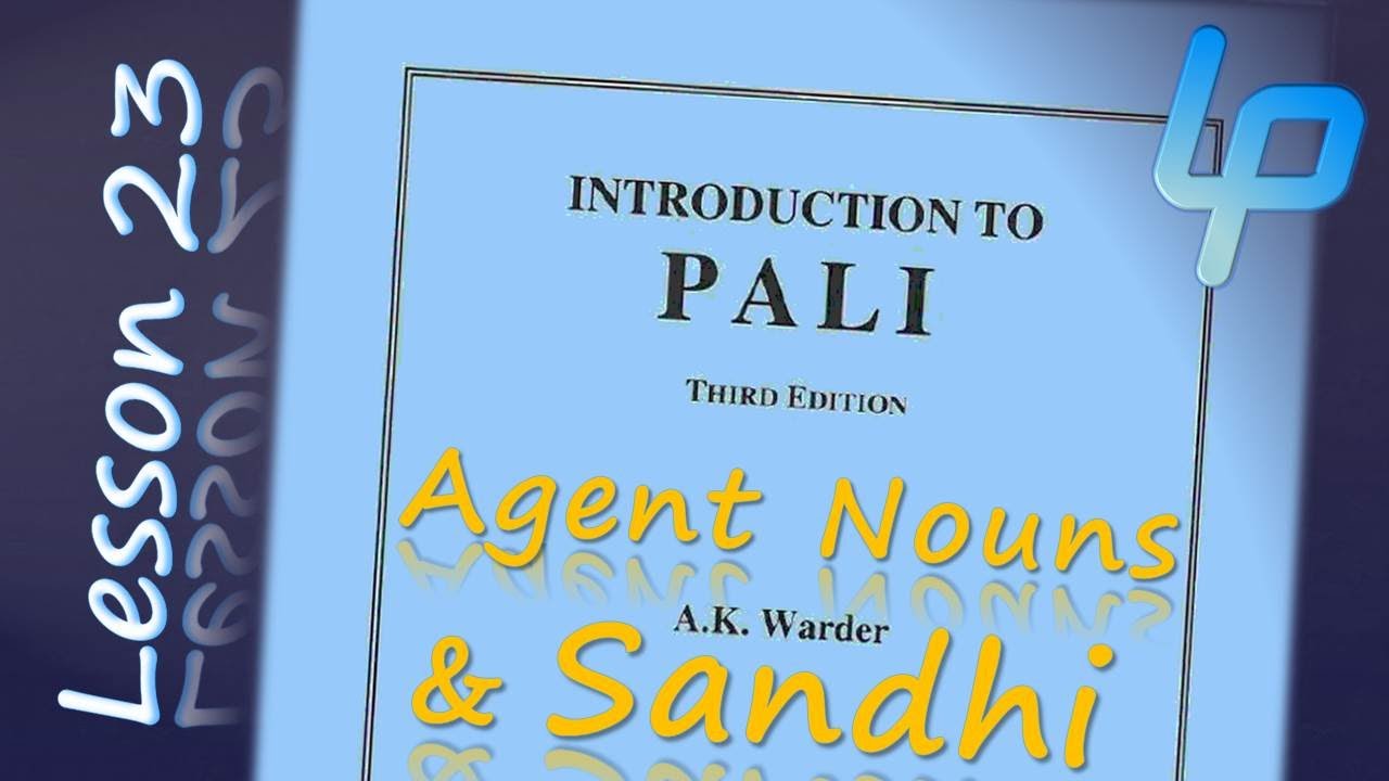 Warder's 'Intro to Pali': Chapter 23 | Learn Pali Language