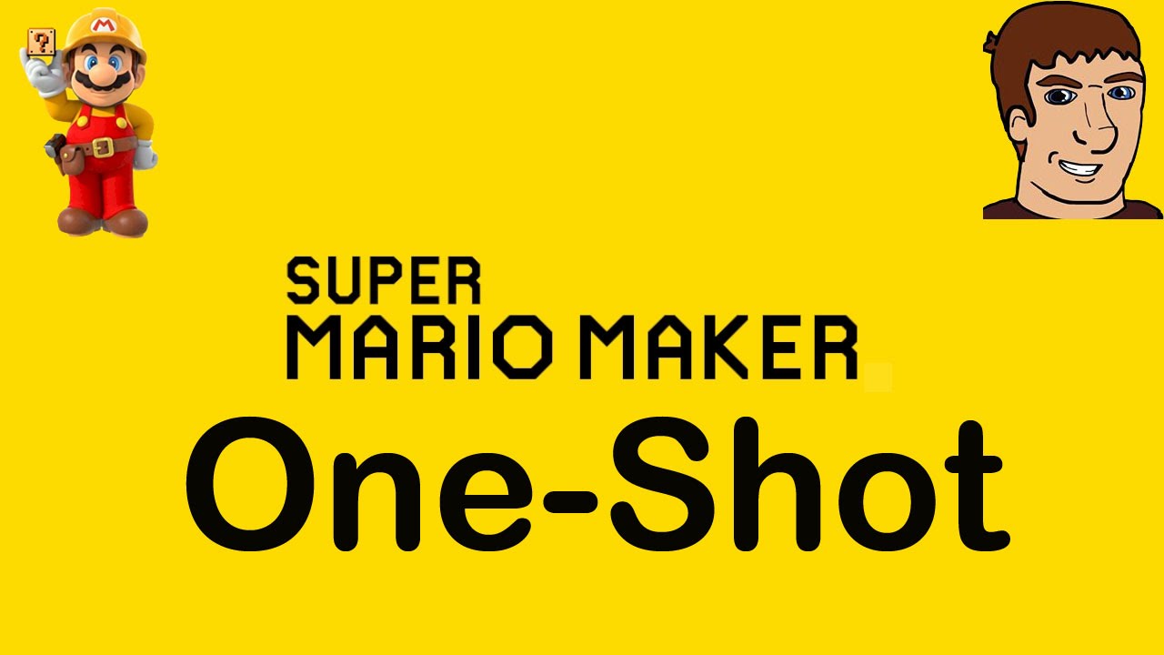 Super Mario Maker - Fun With Friends' Levels (One-Shot)