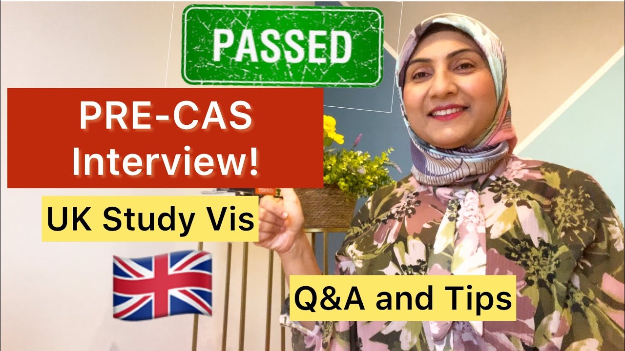 Pass Your Pre-CAS Interview for UK Study Visa|Important Tips|Sample Q&As|Success|Pakistan|India