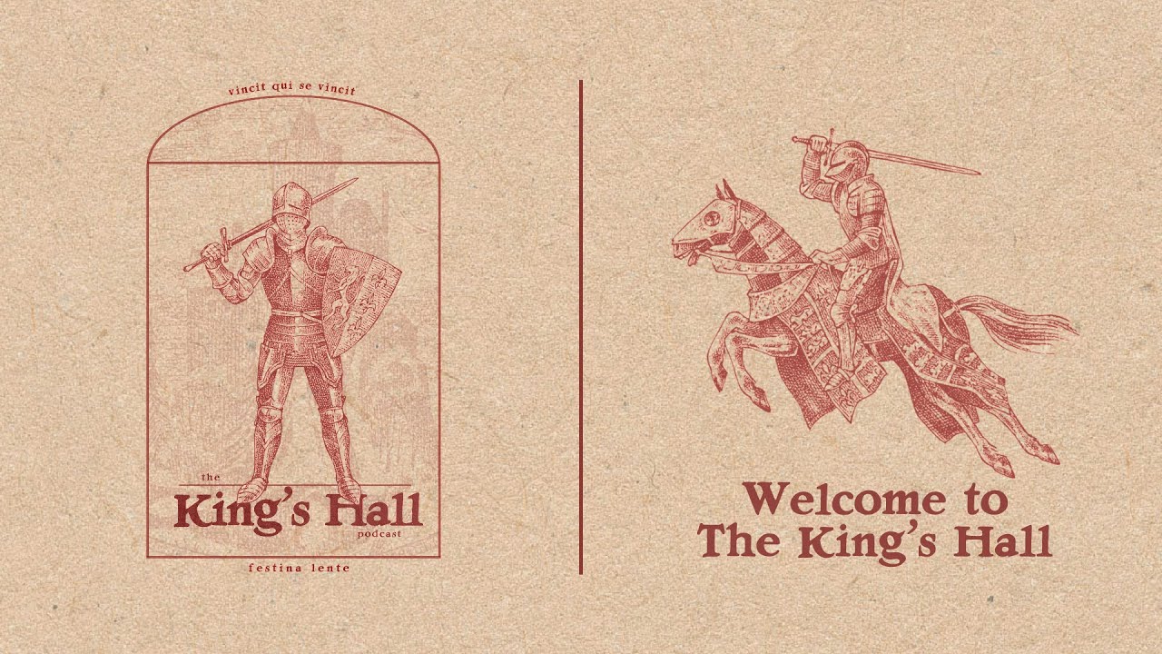 Episode 0: Welcome to The King's Hall