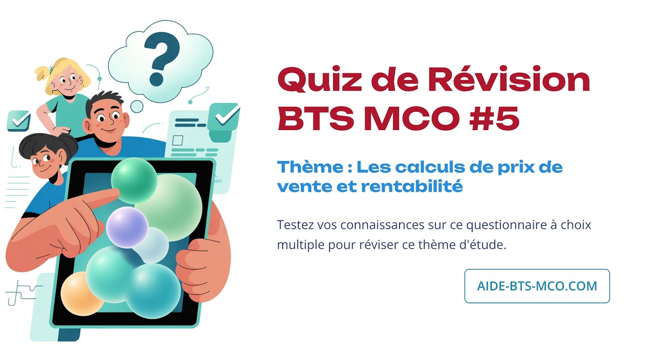 QUIZ de révision du BTS MCO #5 | 6 questions de révision | Calculs de Prix et rentabilité en Gestion