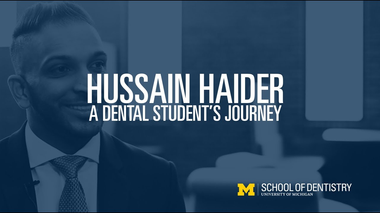 Hussain Haider: A Dental Student's Journey