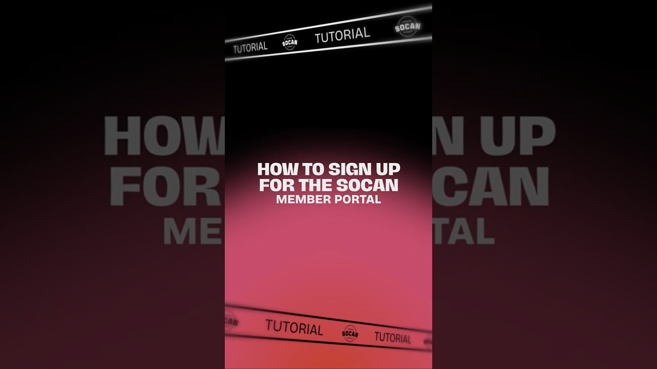 Get Started in the SOCAN Member Portal