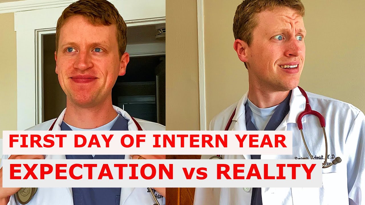 Intern Year Day 1: Expectation vs Reality