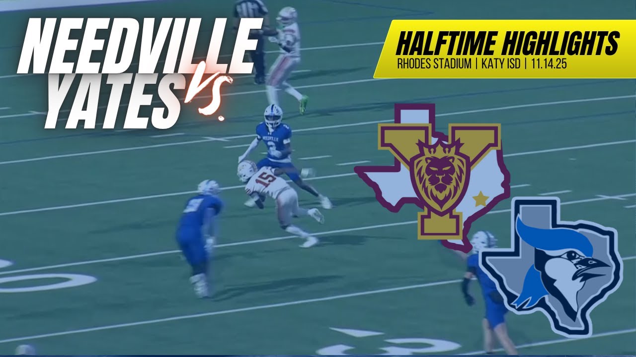 Halftime Highlights: Yates HS vs Needville HS | Rhodes Stadium | 11.14.25 | Katy Video Crew
