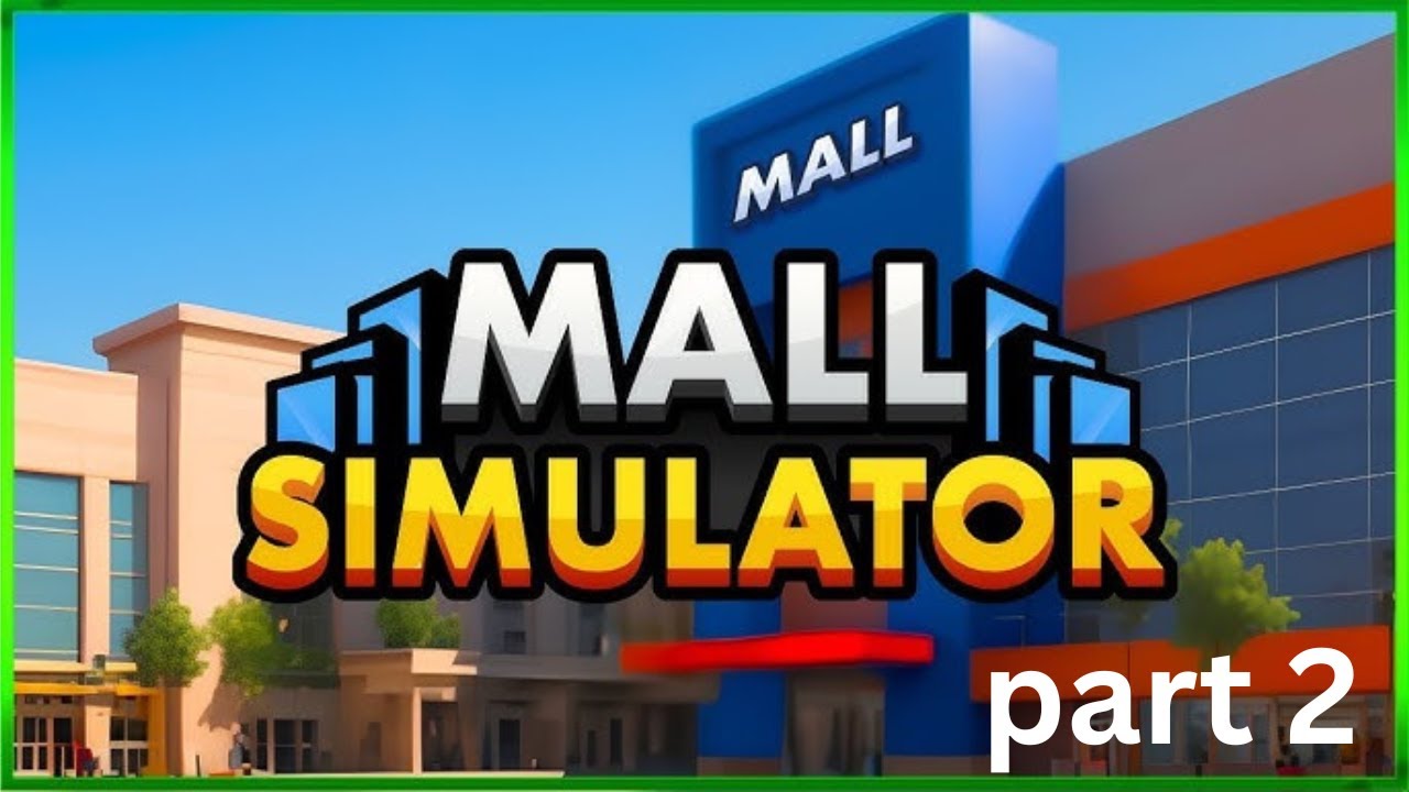 🛍️Mall Simulator ไทย - EP. 2