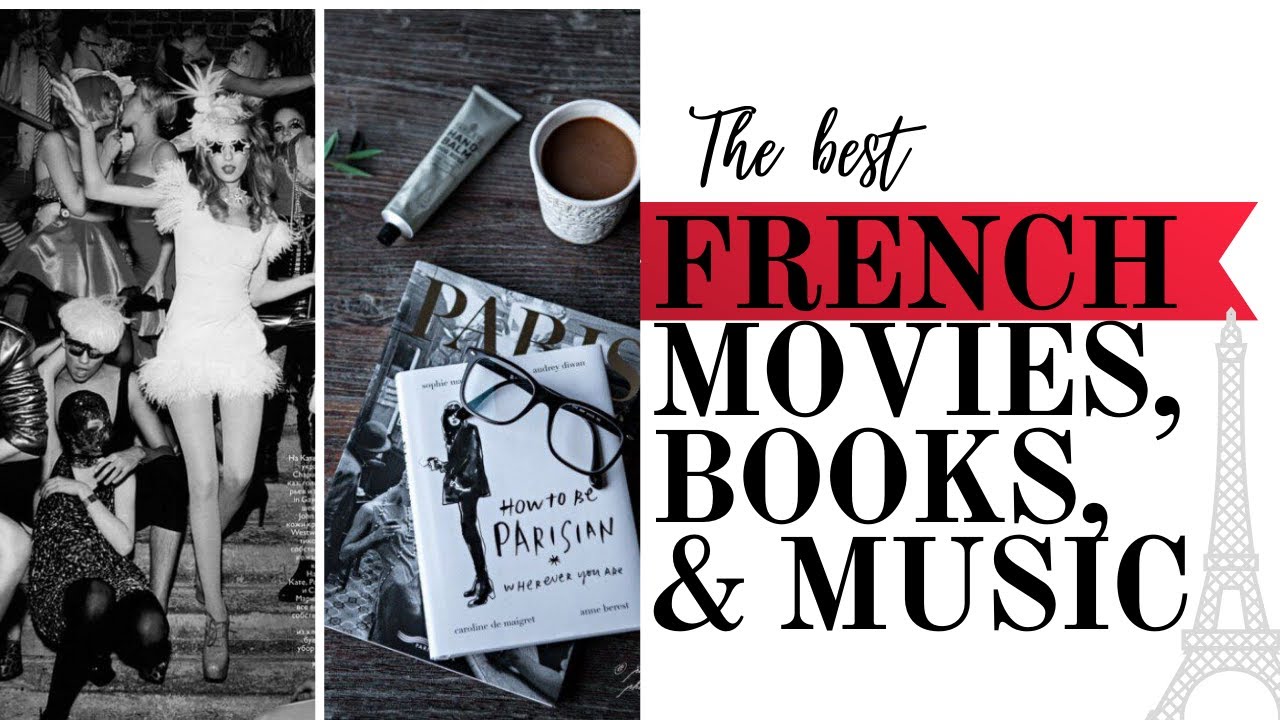 The BEST FRENCH Books, Movies, and Music for the Francophile! Take A Virtual trip to France with us!