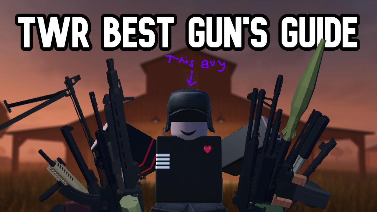 Those Who Remain: THE BEST GUN'S GUIDE (Including some new guns)