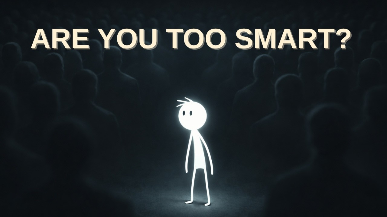 10 Signs You Are Too Smart For Most People | Are You Too Smart?