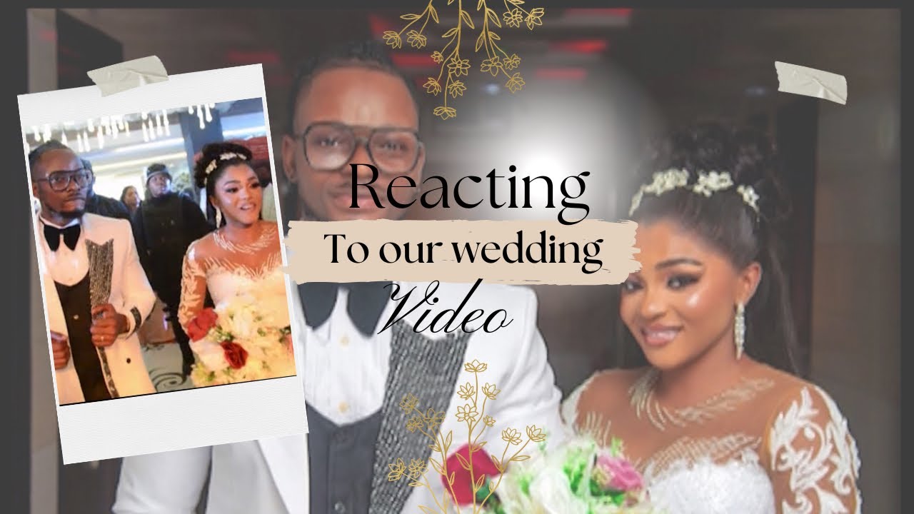 OUR WEDDING VIDEO REACTION