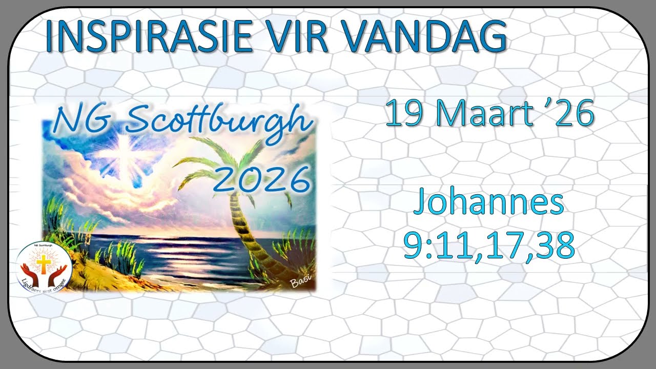 📖 Inspirasie Vir Vandag 19 Maart 2026