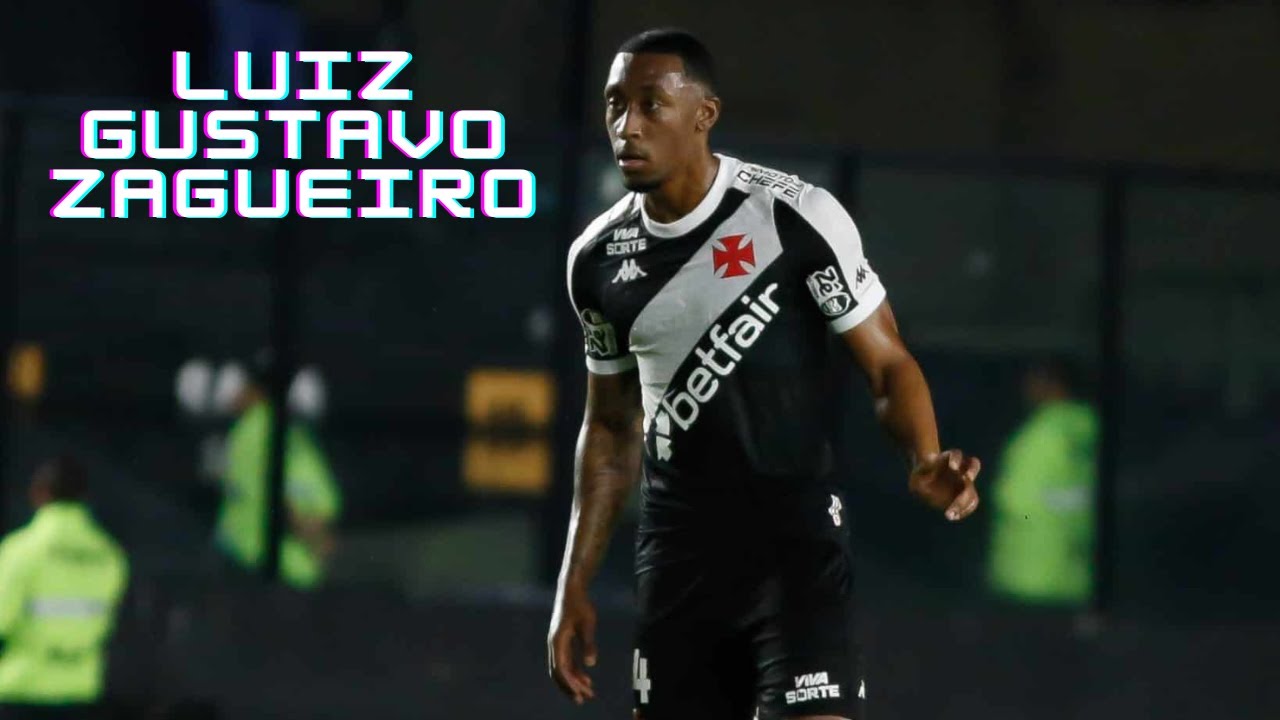 Luiz Gustavo | Vasco da Gama - Melhores Jogadas do Jovem Zagueiro Prov&aacute;vel Refor&ccedil;o do Bahia