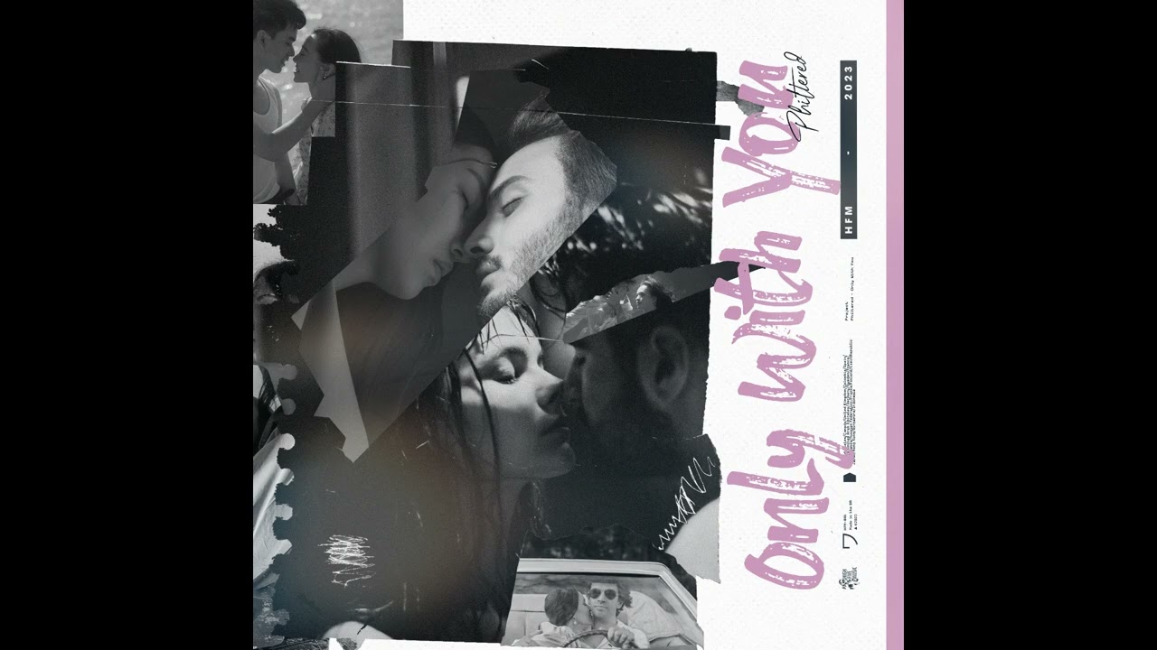 Philtered - Only With You (Official Audio)