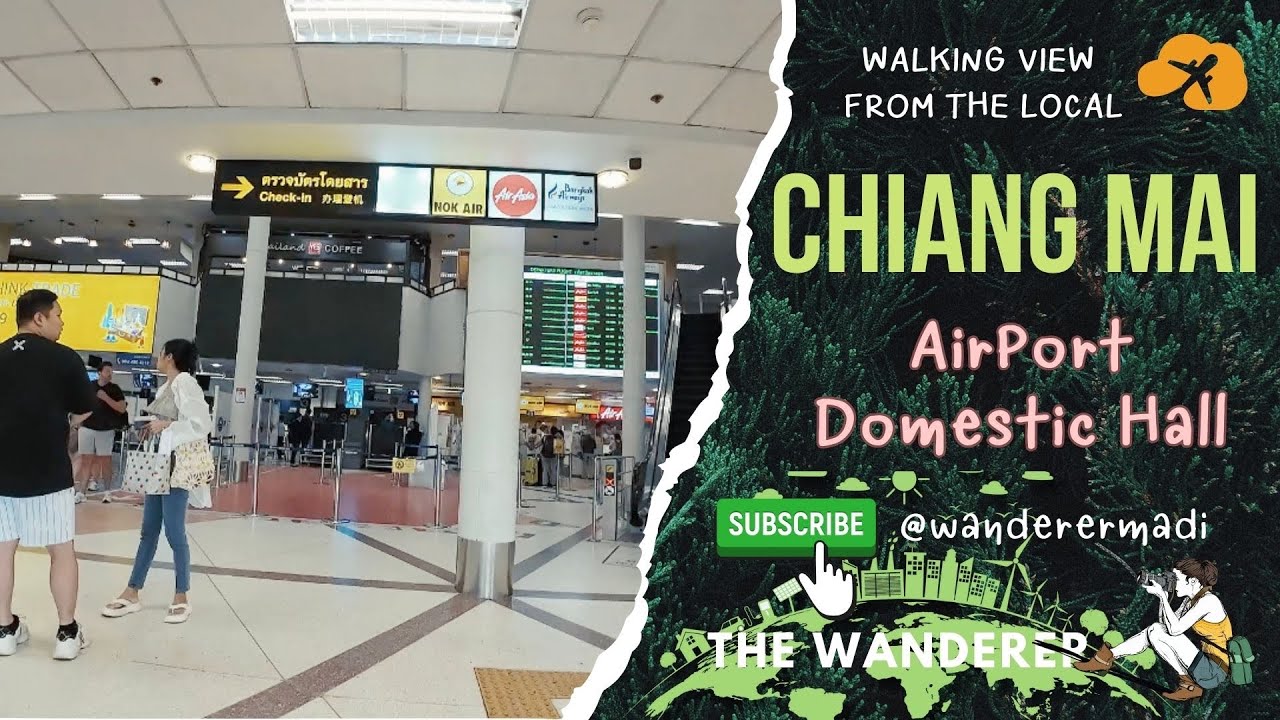 🇹🇭 Chiangmai Walking View | Chiangmai International Airport | Departure Hall | Domestic