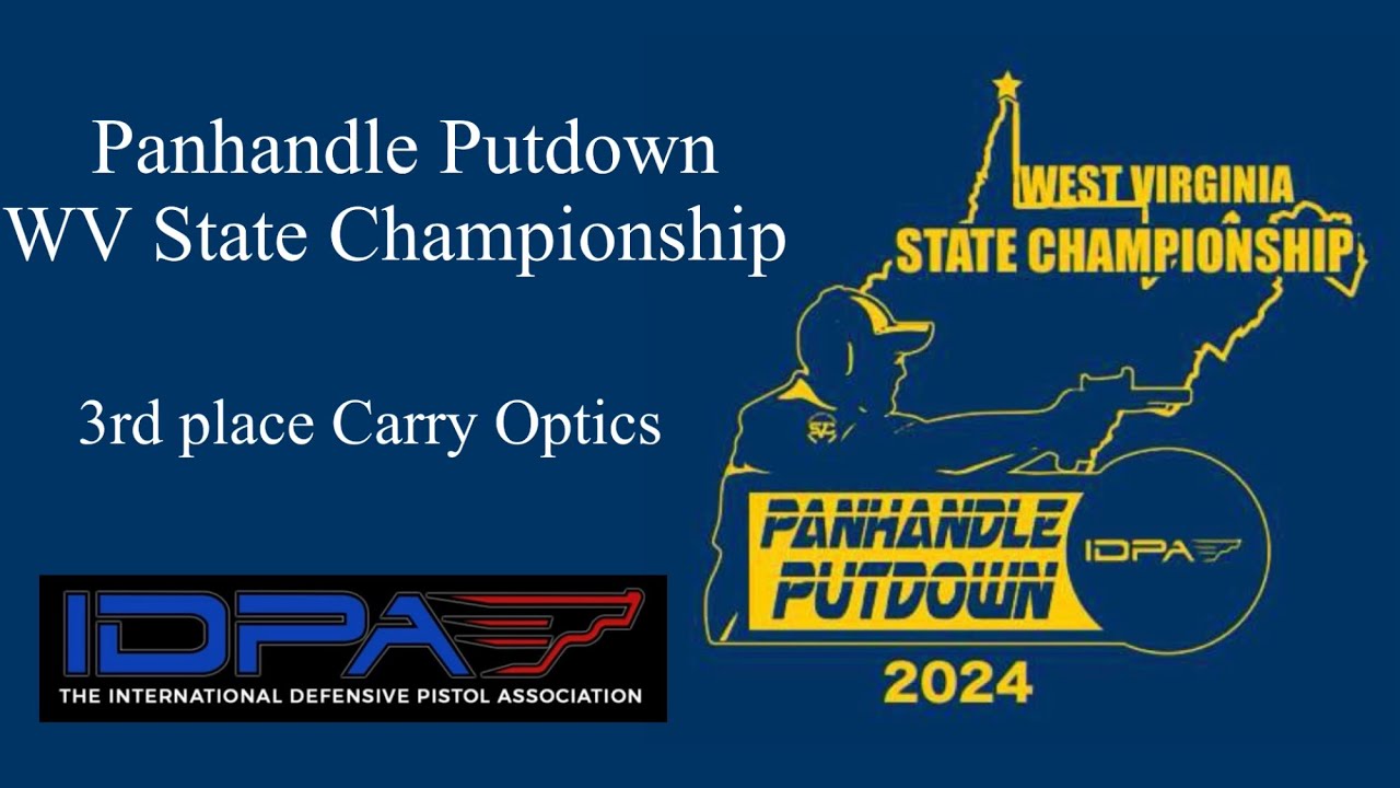 2024 Panhandle Putdown / WV State Championship IDPA