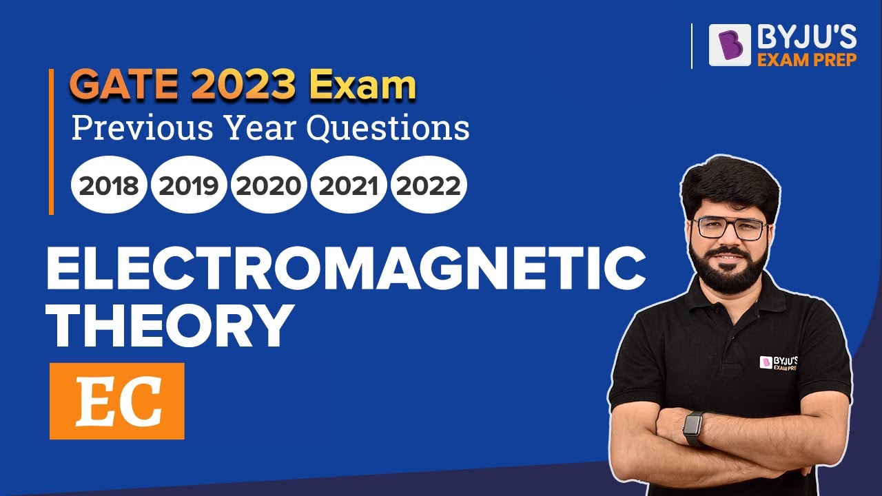 GATE 2023 ECE (Electronics and Communication) Prep | Electromagnetic Theory Previous Year Questions