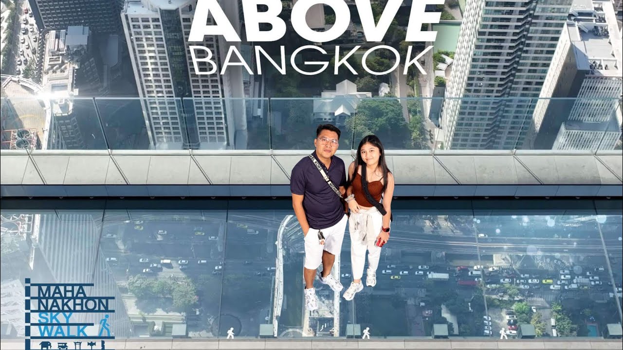 Amazing Mahanakhon Skywalk 🇹🇭