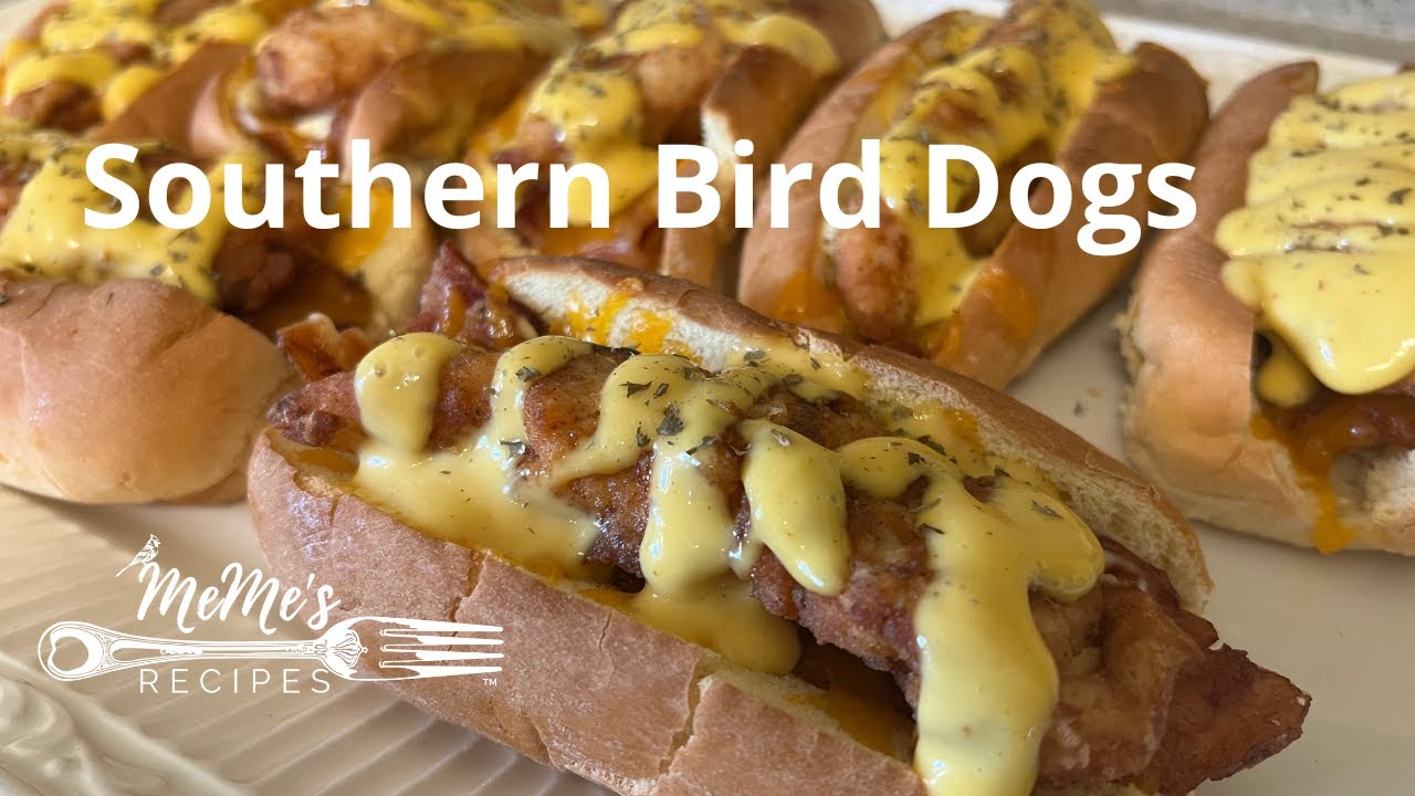 MeMe's Recipes | Southern Bird Dogs