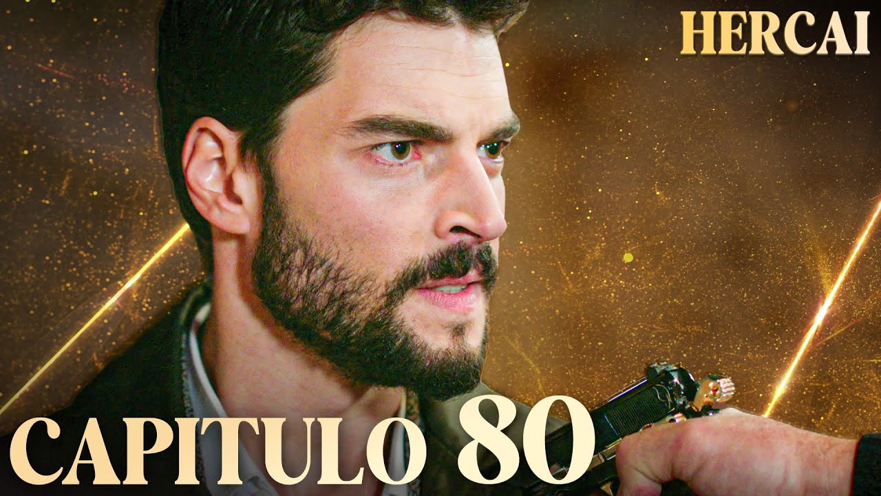 Hercai - Capítulo 80