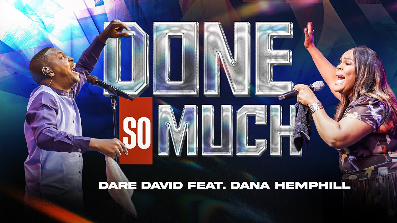 Done So Much by Dare David ft. Dana Hemphill | Gospel Music