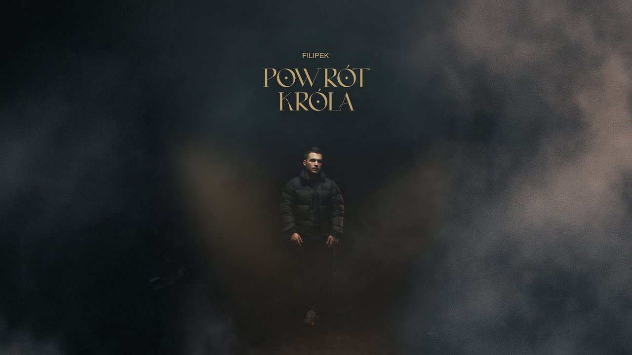 Filipek - Powr&oacute;t Kr&oacute;la (prod. ADZ)