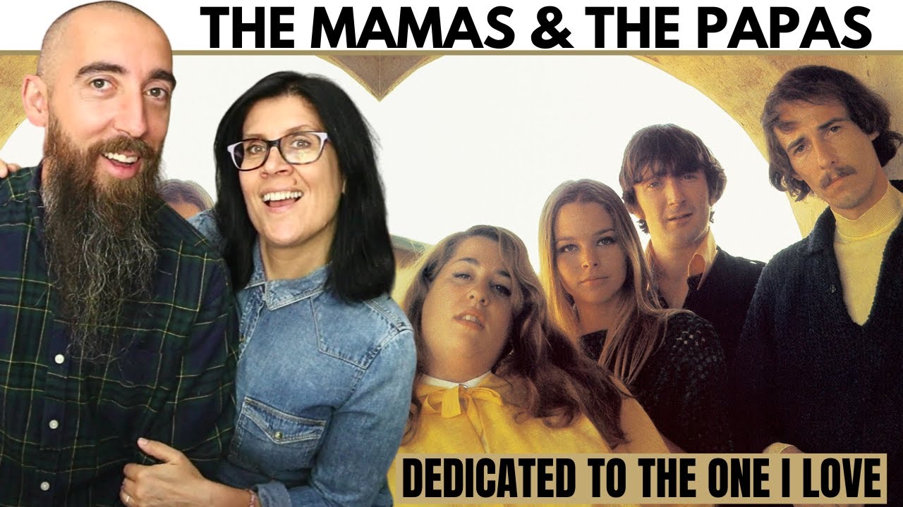 The Mamas & The Papas - Dedicated To The One I Love (REACTION) with my wife