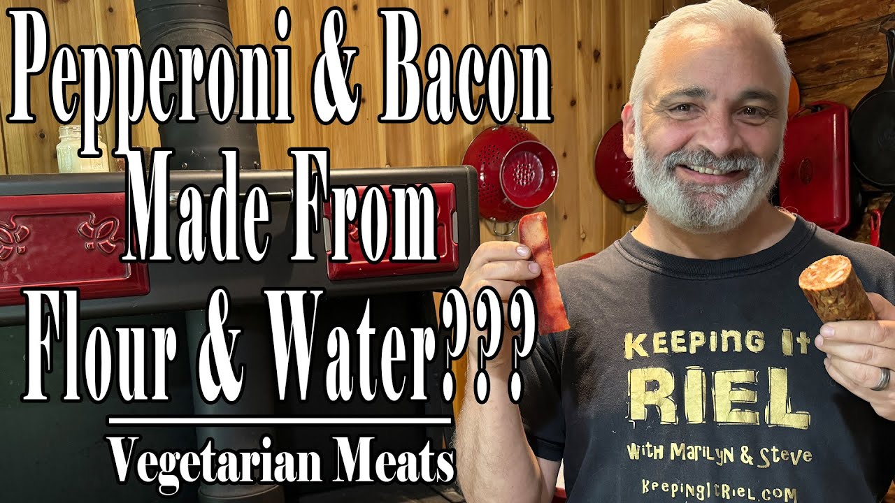 Seitan vegetarian meat recipes for pepperoni and bacon with just flour and water