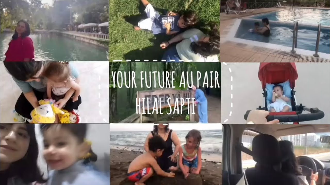 AU PAIR VIDEO APPLICATION | Hilal SAPTİ
