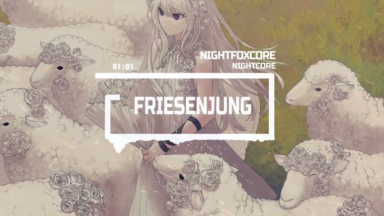Nightcore Friesenjung - Joost, Ski Aggu & Otto Waalkes  🐑 🐟